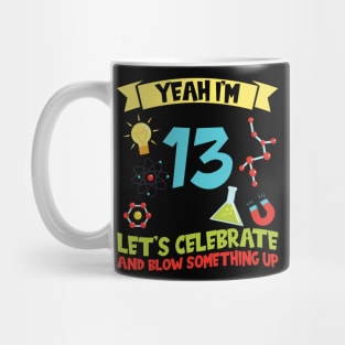 Yeah I'm 13 - Science Birthday Mug